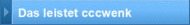 Das leistet cccwenk